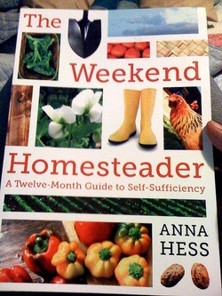 The Weekend Homesteader book by Anna Hess